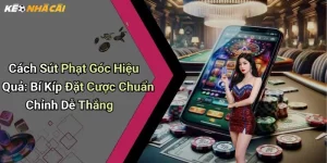 Cách Sút Phạt Góc Hiệu Quả: Bí Kíp Đặt Cược Chuẩn Chỉnh Dễ Thắng