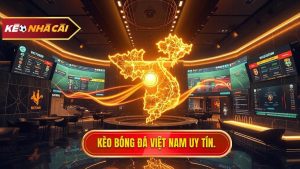 Kèo bóng đá đội tuyển Việt Nam